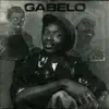 Gabelo - Wokunyeya (Remastered) - Single